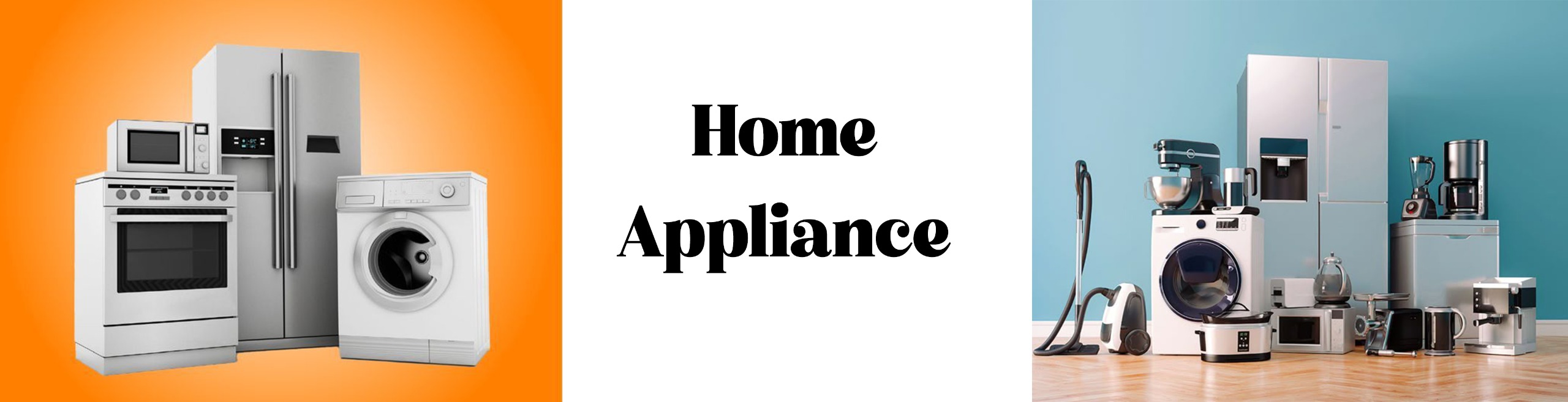 Appliances